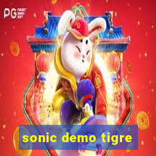 sonic demo tigre